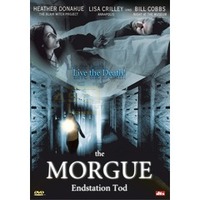 The Morgue - Endstation Tod