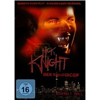 Nick Knight - Der Vampircop - Staffel 1, Teil 1 (3 DVDs)