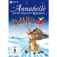 Annabelle und die fliegenden Rentiere