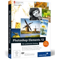 Photoshop Elements 13 - Der praktische Einstieg