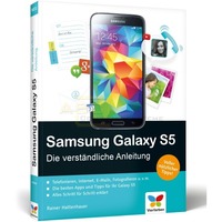 Samsung Galaxy S5 - Die verst&auml;ndliche Anleitung