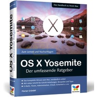 OS X Yosemite - Der umfassende Ratgeber