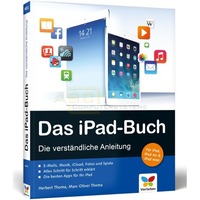 Das iPad-Buch Die verst&auml;ndliche Anleitung