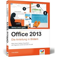 Office 2013 Die Anleitung in Bildern