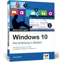 Windows 10 Die Anleitung in Bildern