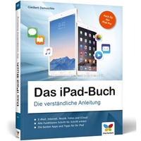 Das iPad-Buch Die verst&auml;ndliche Anleitung