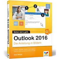 Outlook 2016 Die Anleitung in Bildern