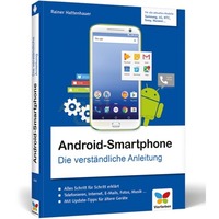 Android-Smartphone - Die verst&auml;ndliche Anleitung