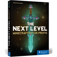 The next Level - Minecraften f&uuml;r Profis