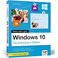 Windows 10 - Die Anleitung in Bildern