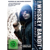 The Whiskey Bandit - Allein gegen das Gesetz 