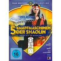 Die 5 Kampfmaschinen der Shaolin The Kid With The Golden Arm