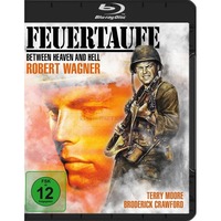 Feuertaufe (Between Heaven and Hell)