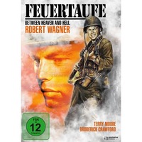 Feuertaufe (Between Heaven and Hell)