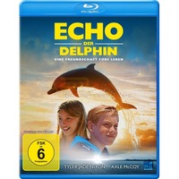 Echo, der Delphin - Eine Freundschaft f&uuml;rs Leben