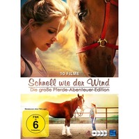 Schnell wie der Wind - Die gro&szlig;e Pferde-Abenteuer-Edition