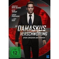 Die Damaskus Verschw&ouml;rung - Spion zwischen den Fronten