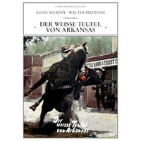 Der weiße Teufel von Arkansas