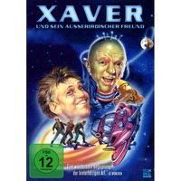 Xaver und sein au&szlig;erirdischer Freund
