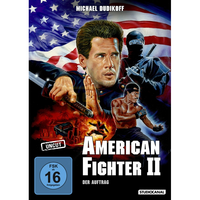 American Fighter 2 - Der Auftrag