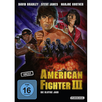 American Fighter 3 - Die blutige Jagd