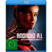Android A.I. - Künstliche Intelligenz, die tödlich ist