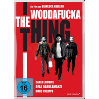 The Woddafucka Thing