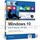 Windows 10 Die Anleitung in Bildern