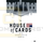 House of Cards - Die komplette Serie